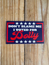 Don't Blame Me Sticker