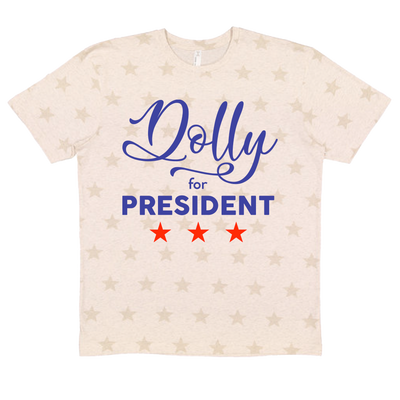 Dolly For President - SALE!