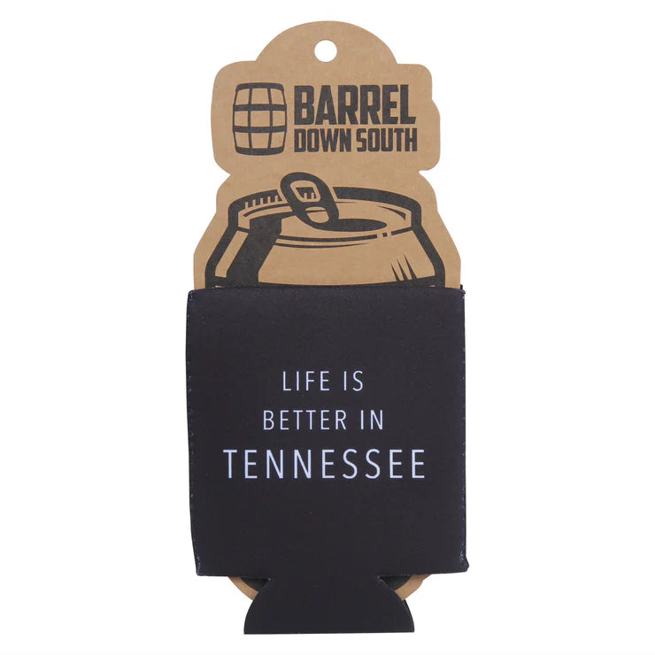 Life is Better in TN Koozie