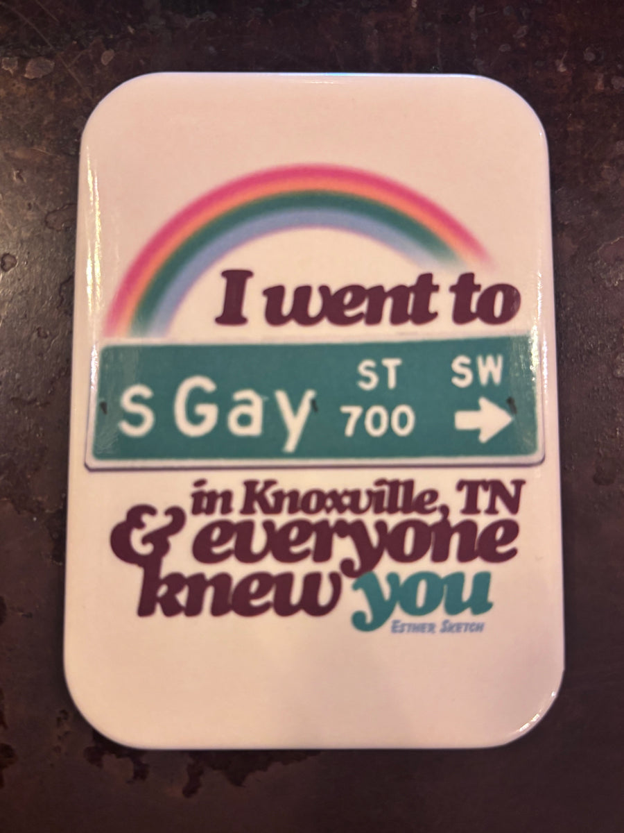 Gay Street Magnet