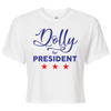 Ladies Dolly For President Crop Top
