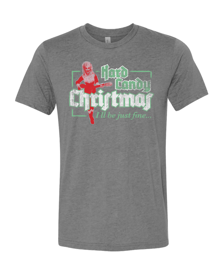 Hard Candy Christmas - SALE!  T-Shirt - Nothing Too Fancy