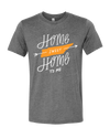 Home Sweet Home to Me  T-Shirt - Nothing Too Fancy