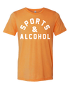 Sports & Alcohol  T-Shirt - Nothing Too Fancy